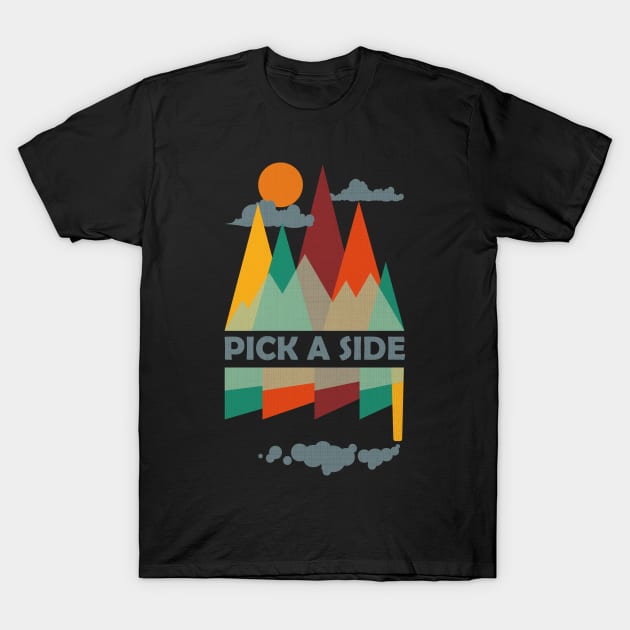 Climate Change Event | Pick A Side T-Shirt by POD Anytime